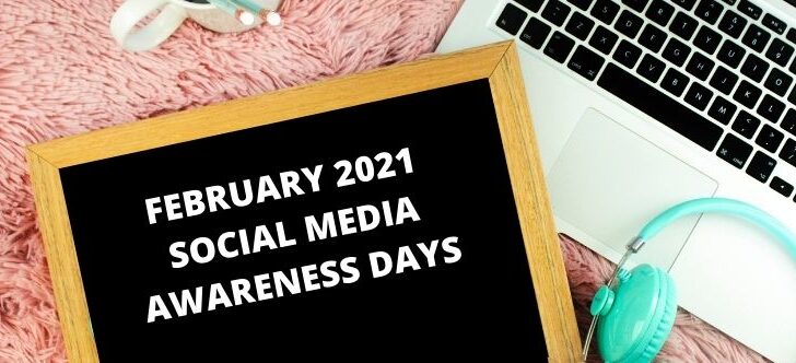february social media awareness days